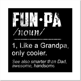 Funny Grandfather Gift - FUNPA Definition Fun Grandpa T-Shirt Funny Joke Papa Grandfather Humor Shirt for Men Posters and Art